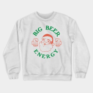 Big Nick Energy Beer Saint Nicholas Santa Claus Retro Vintage artwork Crewneck Sweatshirt